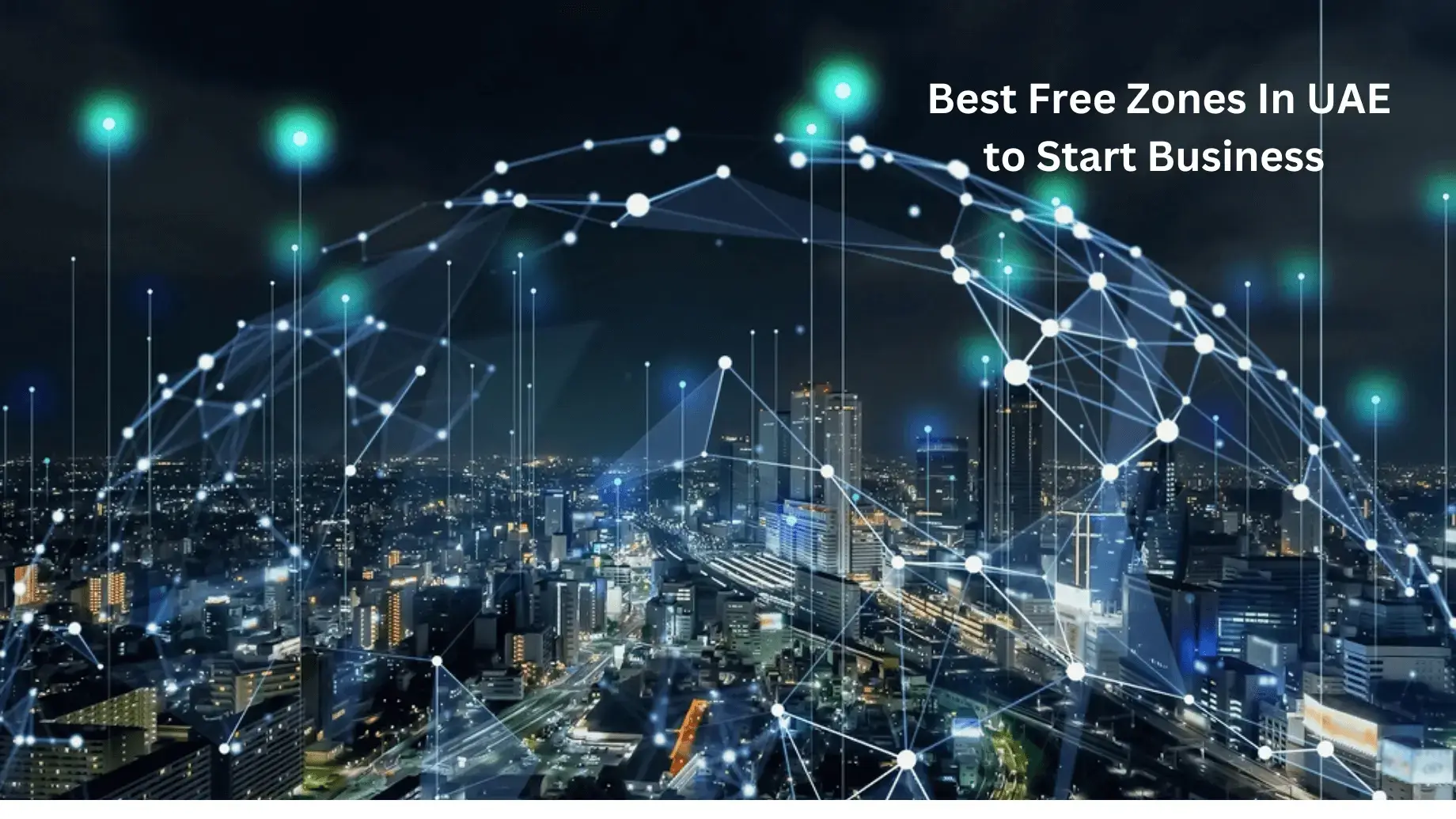 Best Free Zones in UAE