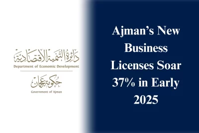 Ajman Records 37% Surge in New Business Licenses in First Half of 2025